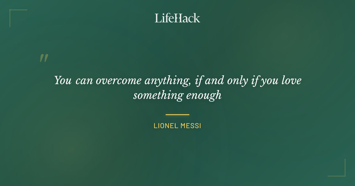 Quote by Lionel Messi