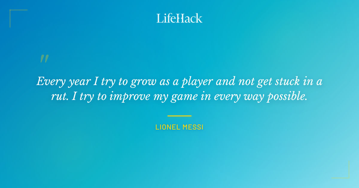 Quote by Lionel Messi