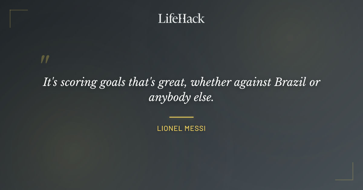 Quote by Lionel Messi