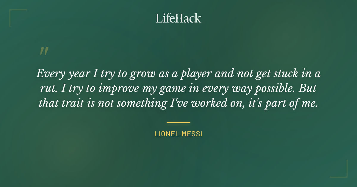Quote by Lionel Messi