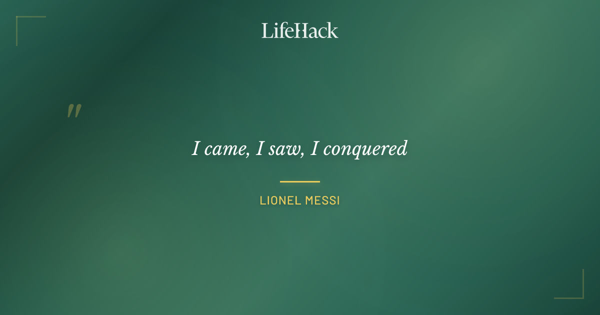 Quote by Lionel Messi
