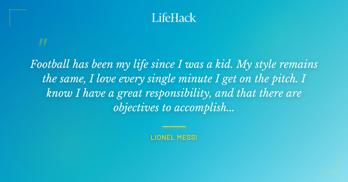 Quote by Lionel Messi