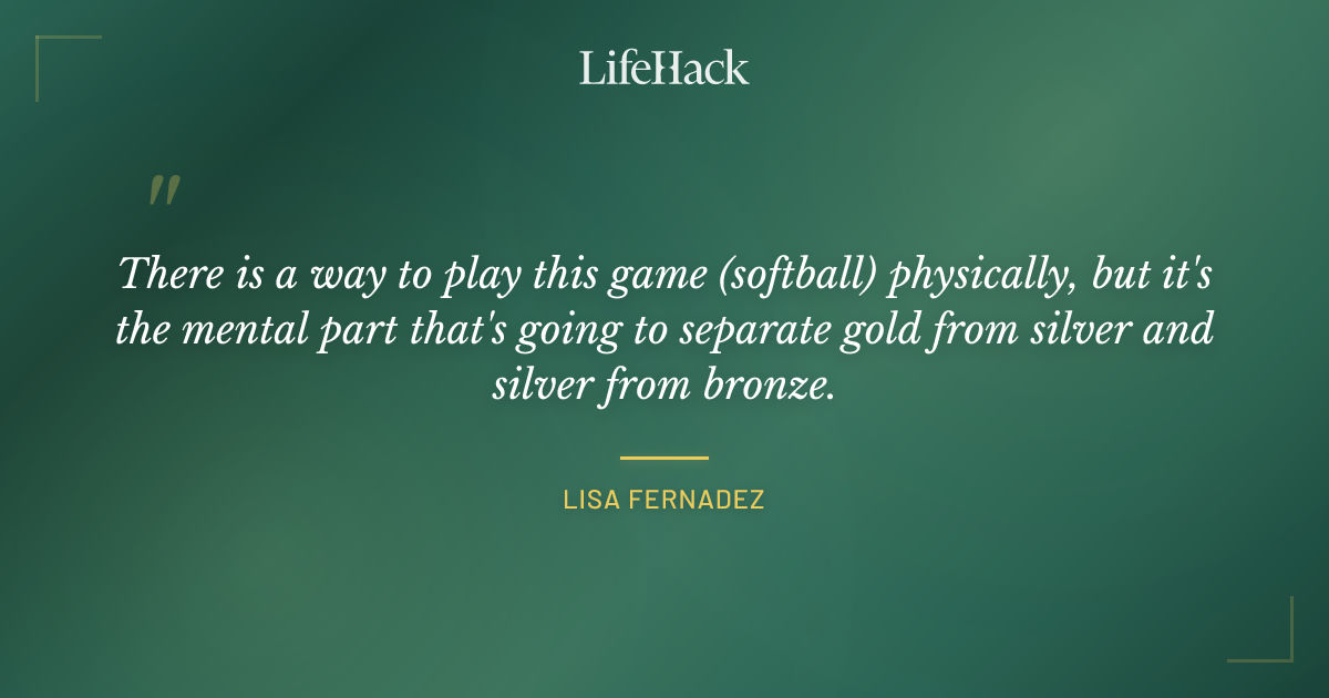 Quote by Lisa Fernadez