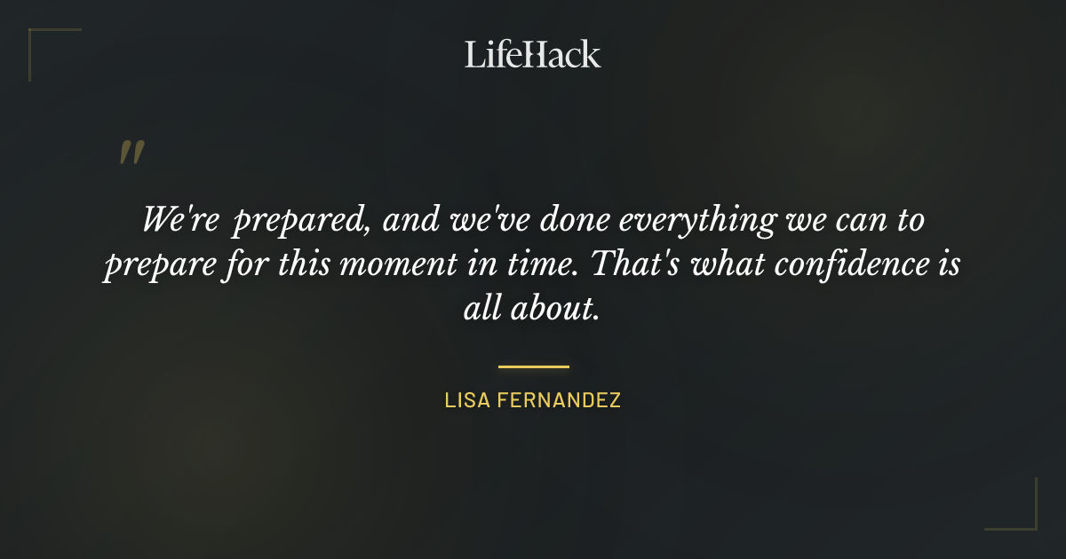 Quote by Lisa Fernandez
