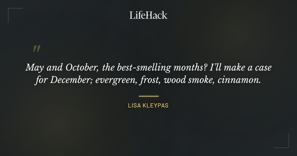 Quote by Lisa Kleypas