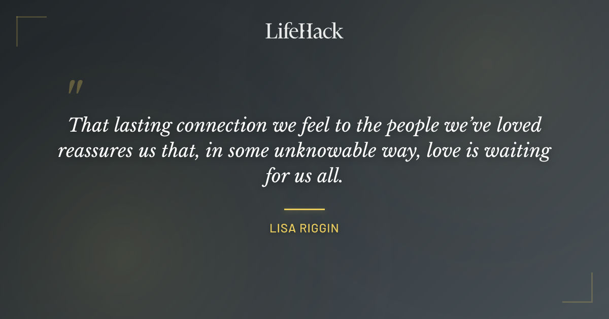 Quote by Lisa Riggin