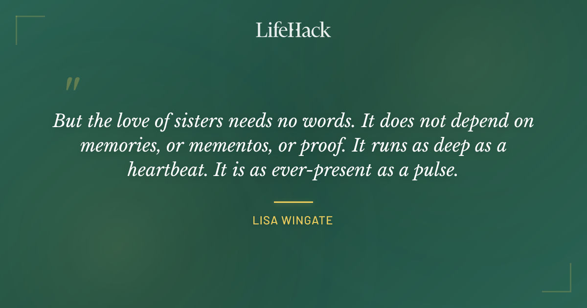 Quote by Lisa Wingate