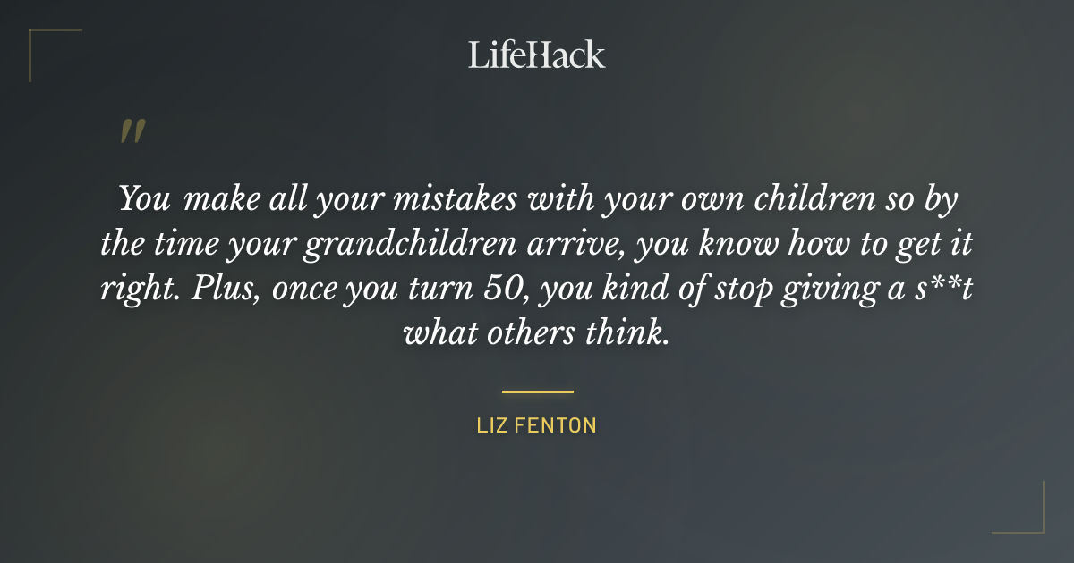 Quote by Liz Fenton