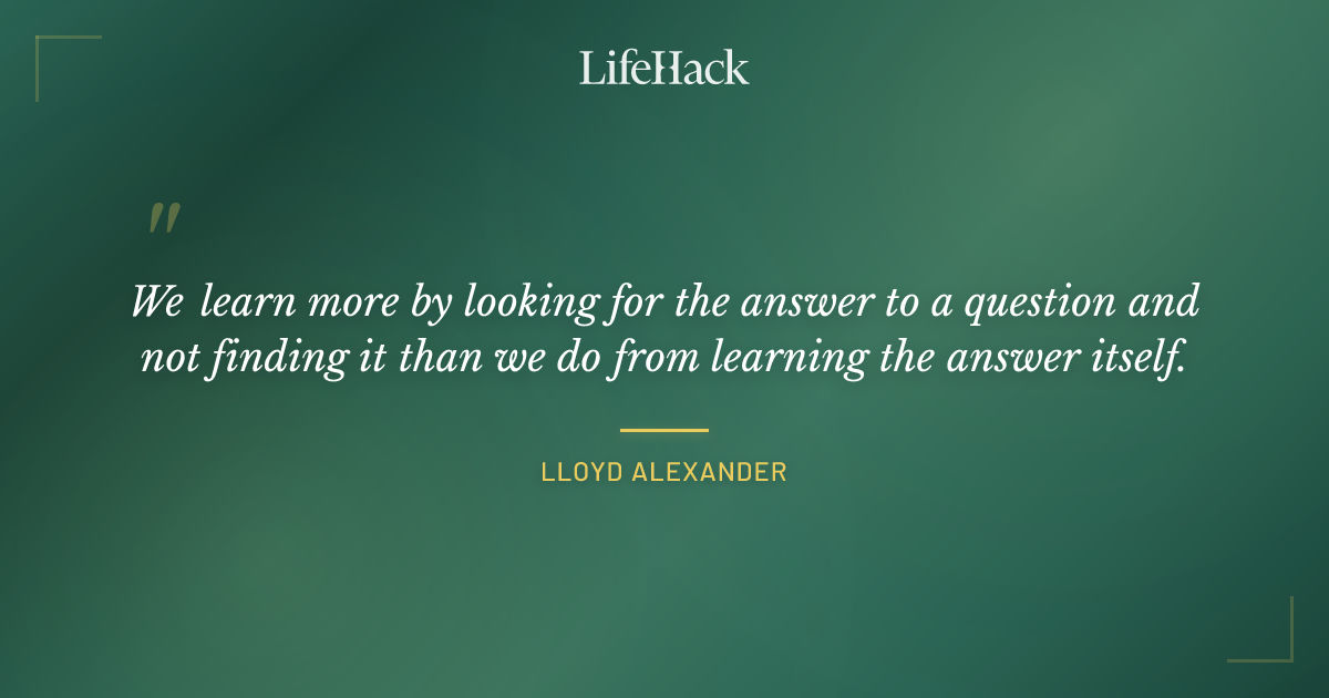 Quote by Lloyd Alexander