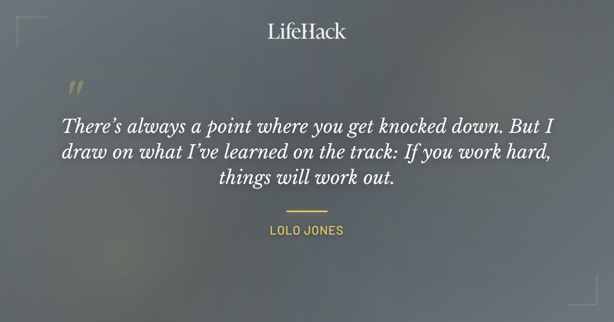 Quote by Lolo Jones