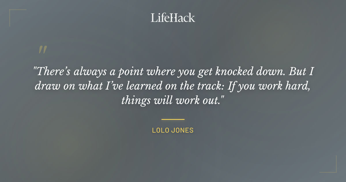 Quote by Lolo Jones