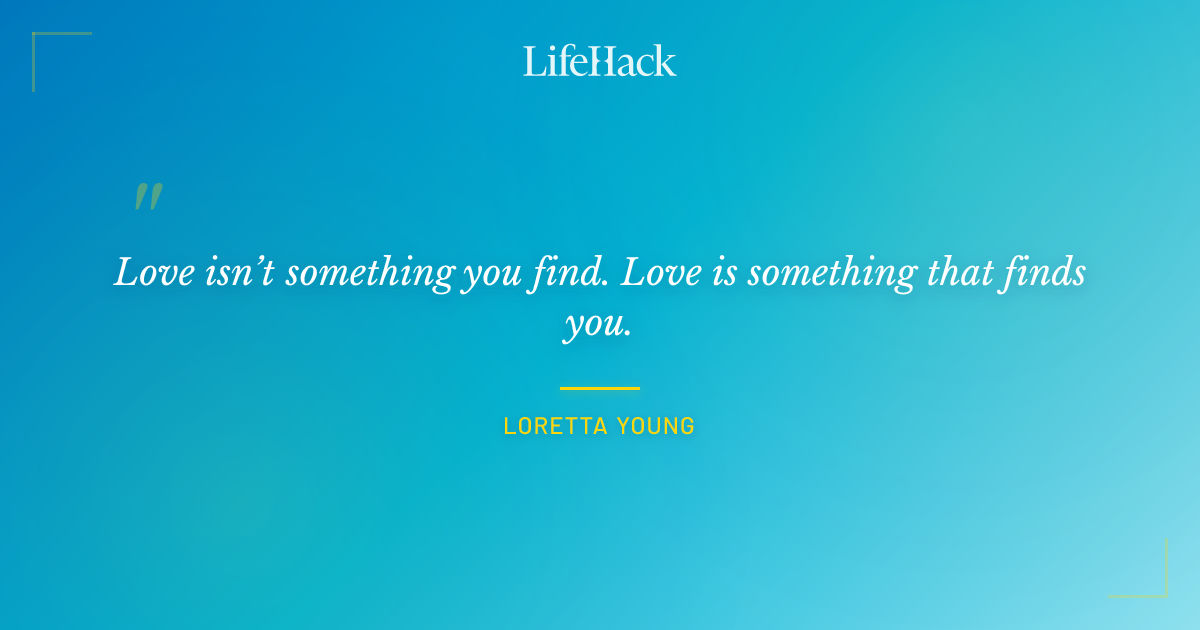 Quote by Loretta Young