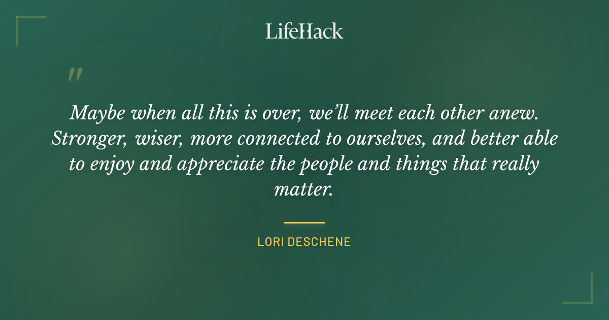 Quote by Lori Deschene