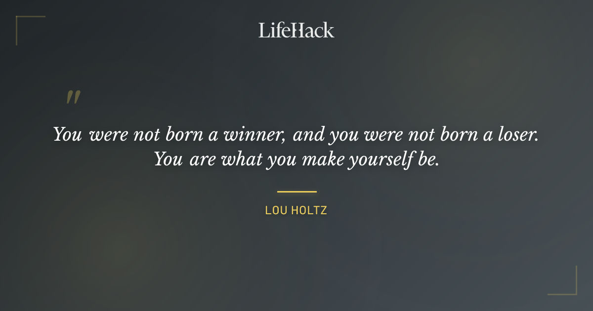 Quote by Lou Holtz