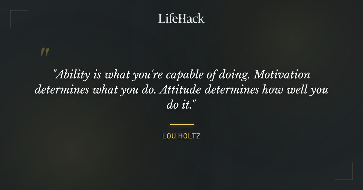 Quote by Lou Holtz