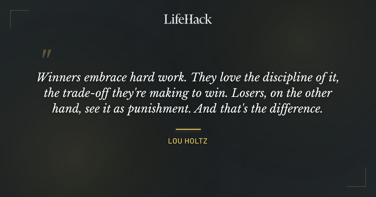 Quote by Lou Holtz