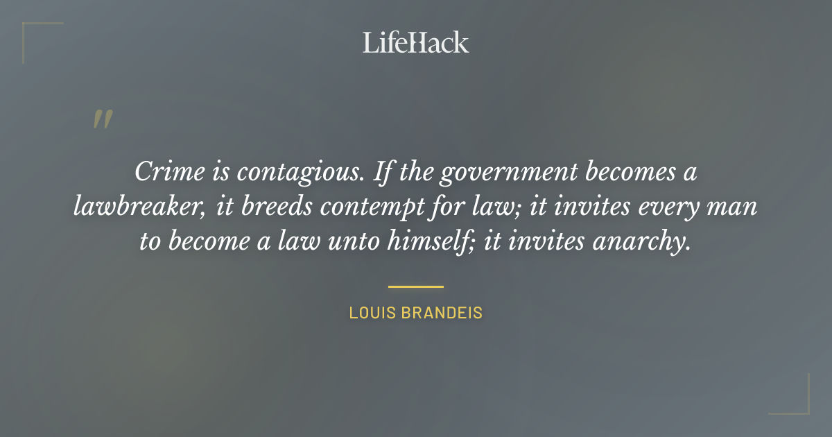 Quote by Louis Brandeis