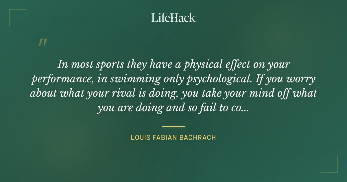Quote by Louis Fabian Bachrach