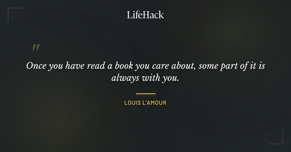 Quote by Louis L'Amour