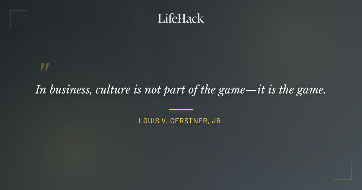 Quote by Louis V. Gerstner, Jr.