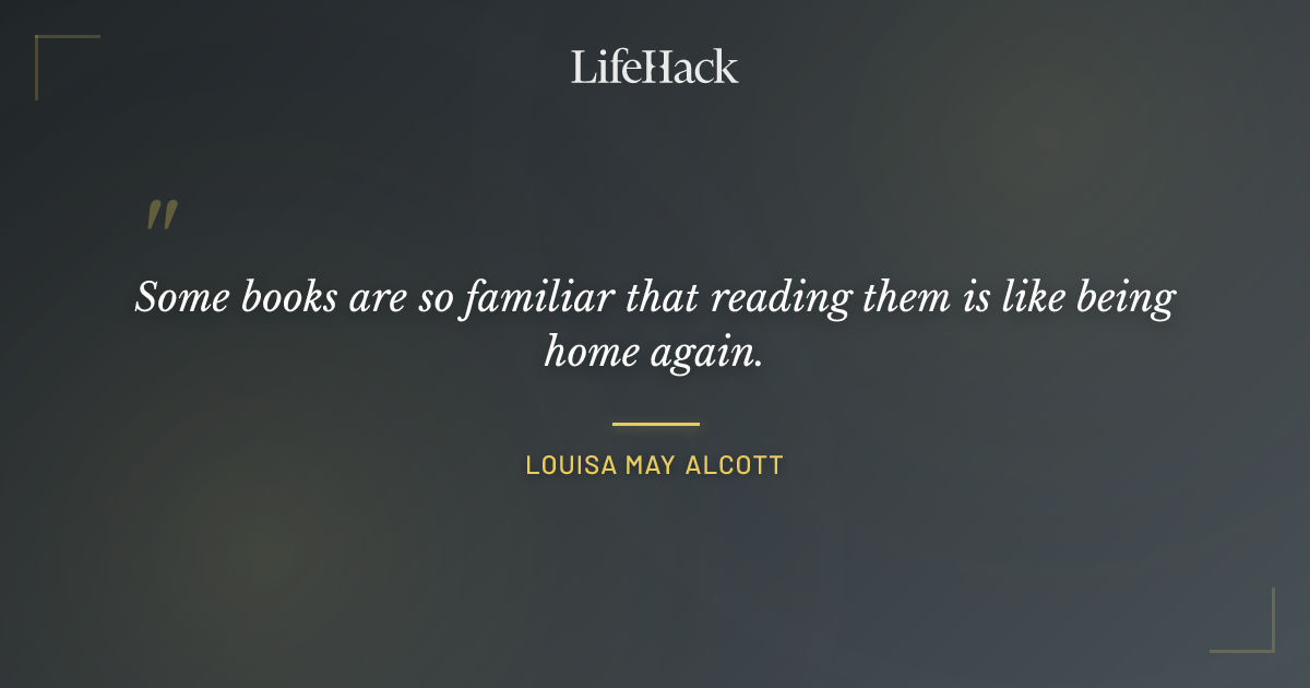 Quote by Louisa May Alcott