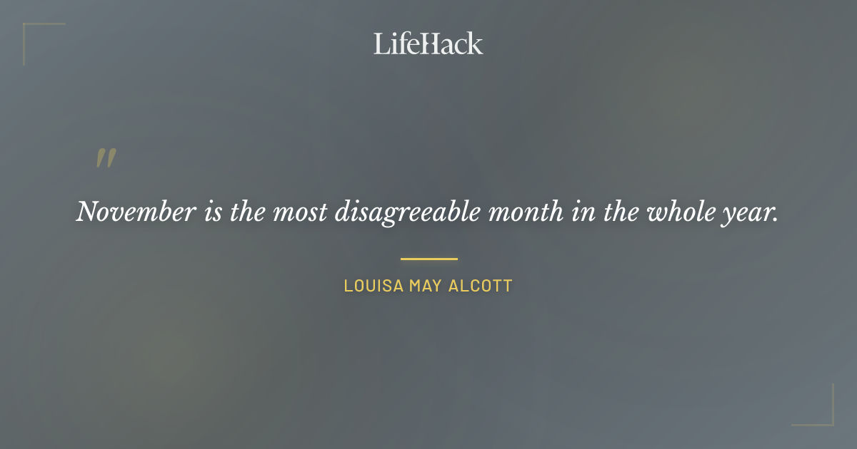 Quote by Louisa May Alcott