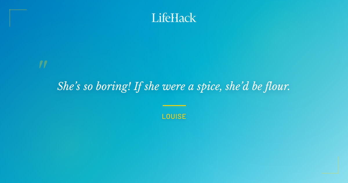 Quote by Louise