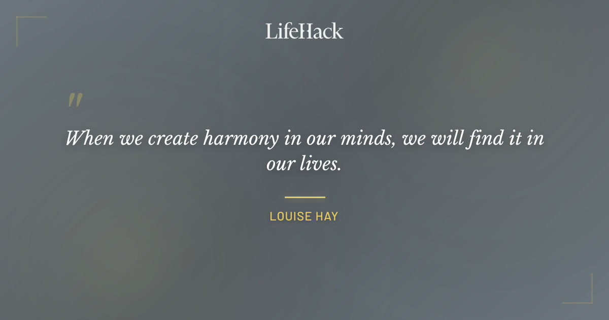 Quote by Louise Hay