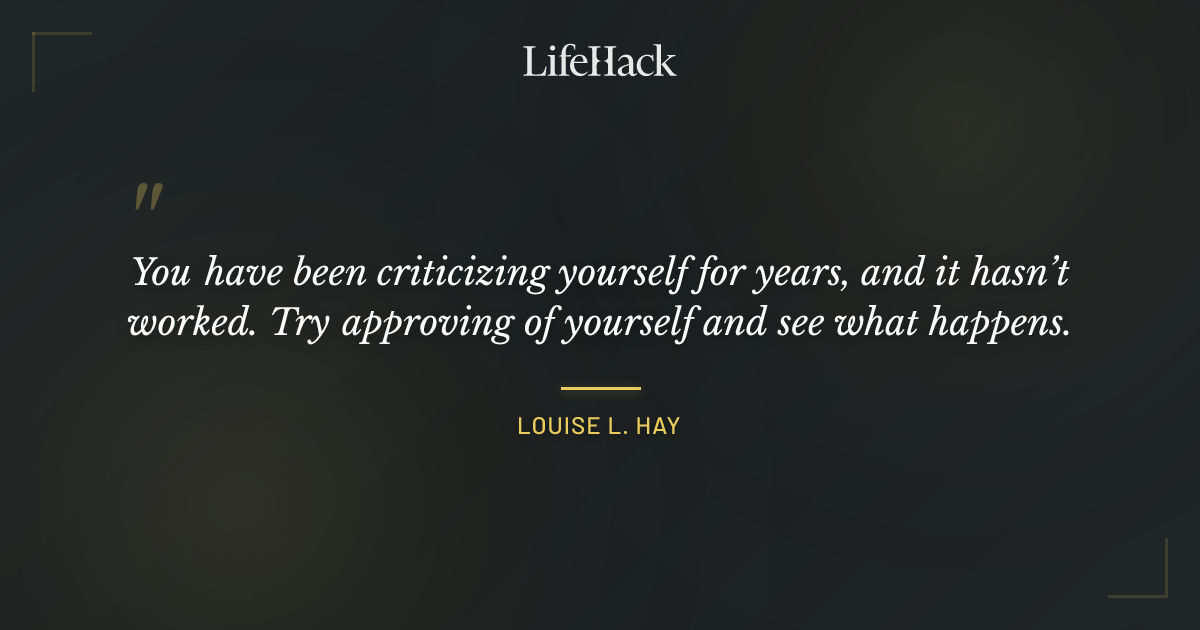 Quote by Louise L. Hay