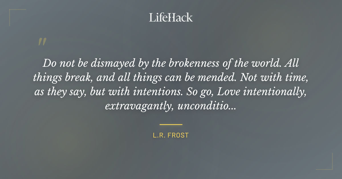 Quote by L.R. Frost