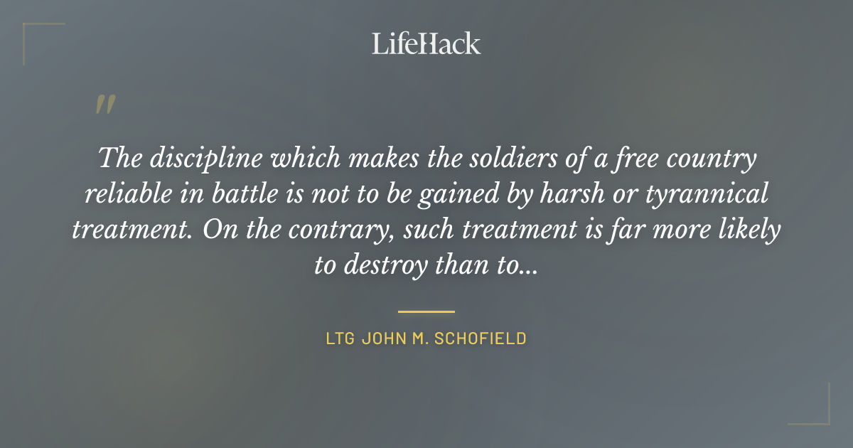 Quote by LTG John M. Schofield