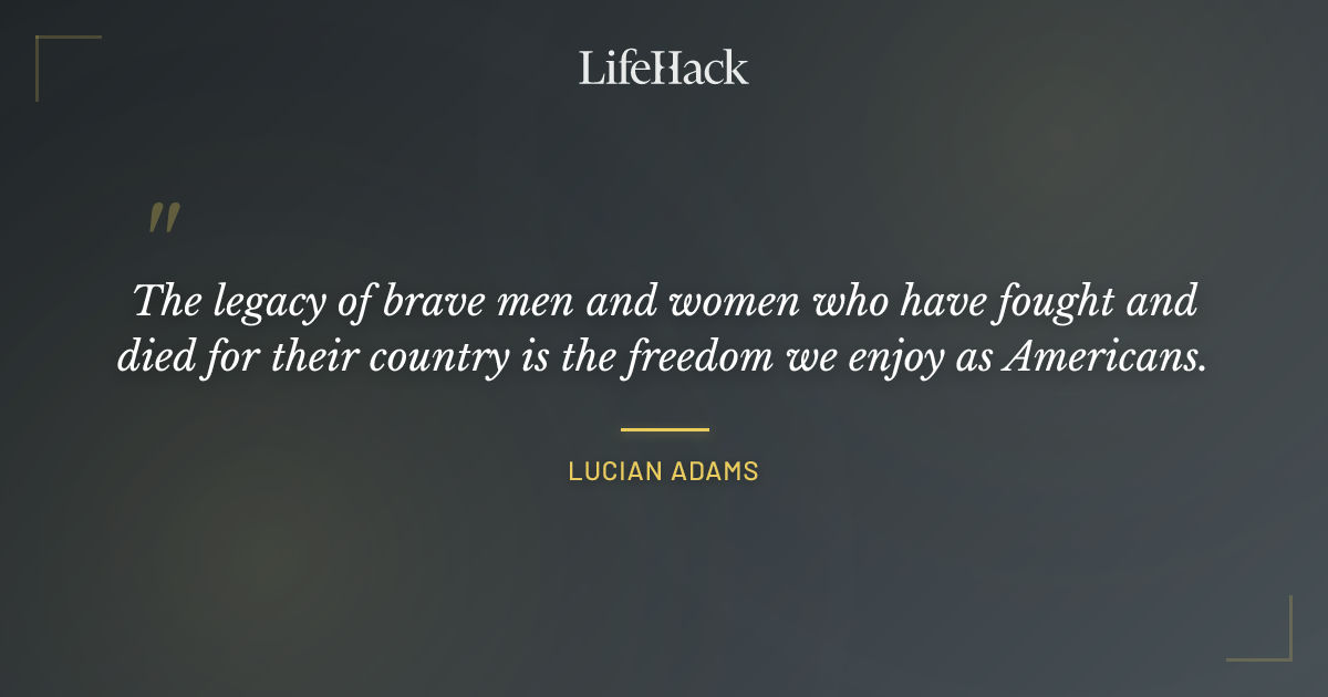 Quote by Lucian Adams