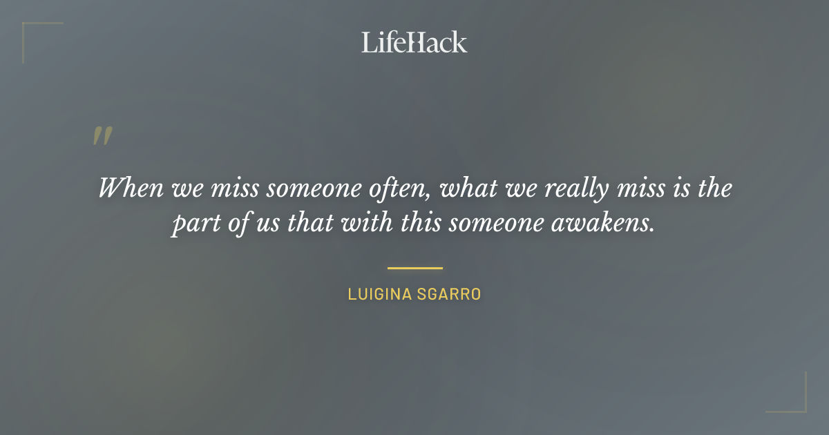 Quote by Luigina Sgarro