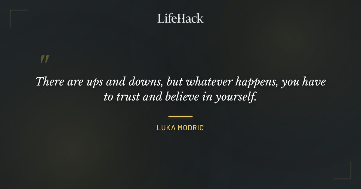 Quote by Luka Modric