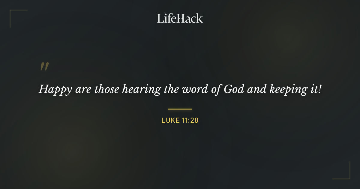 Quote by Luke 11:28