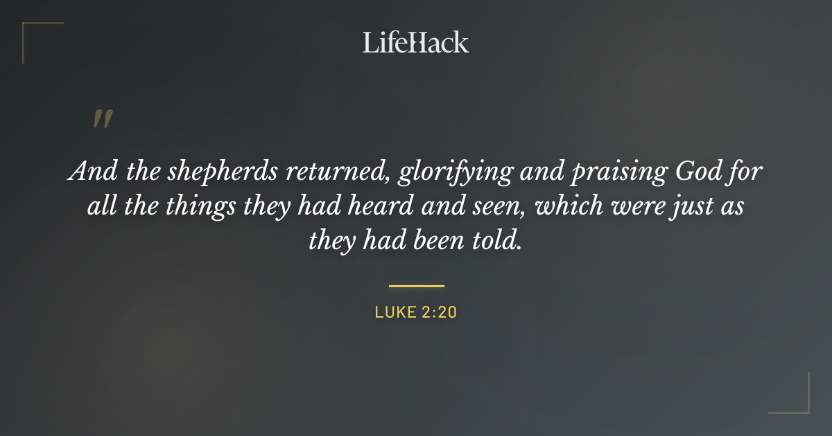 Quote by Luke 2:20