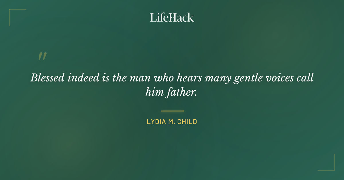 Quote by Lydia M. Child