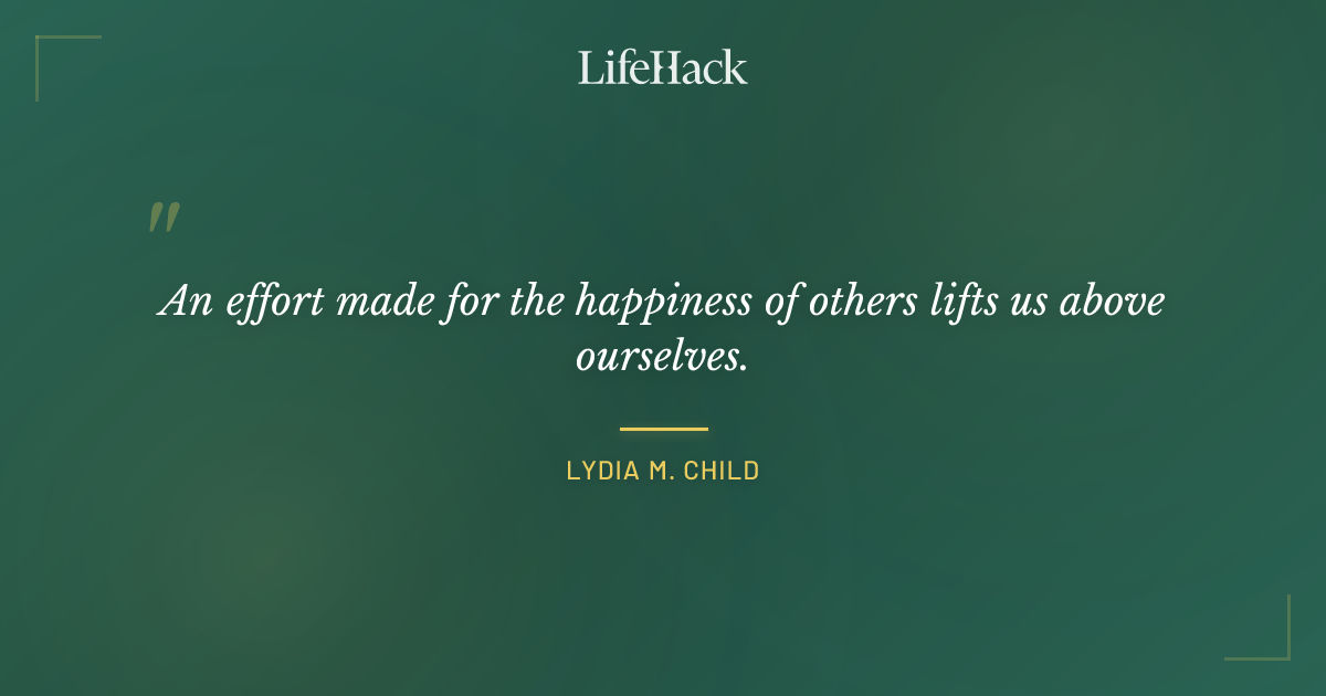 Quote by Lydia M. Child