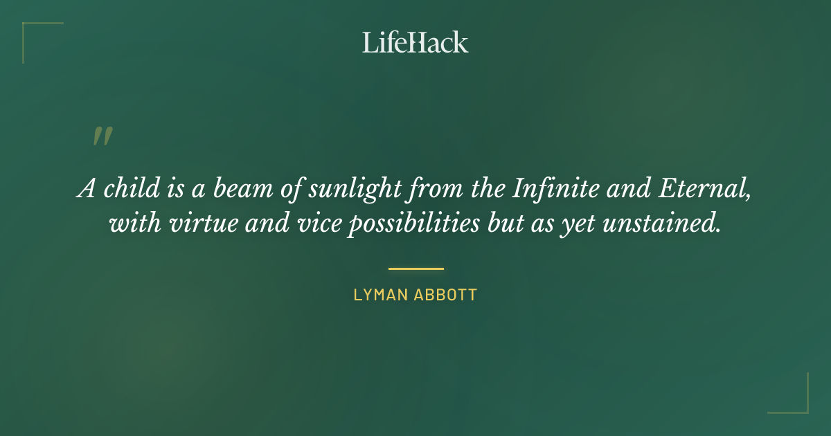 Quote by Lyman Abbott