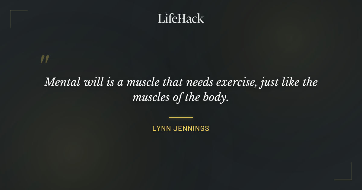 Quote by Lynn Jennings