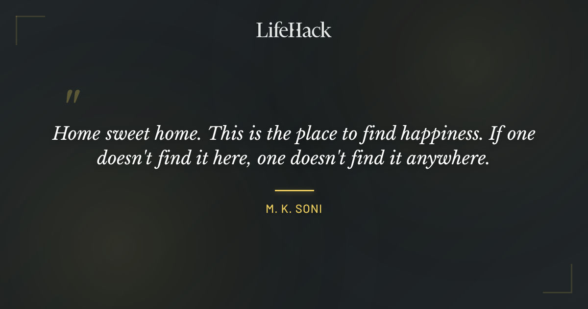 Quote by M. K. Soni