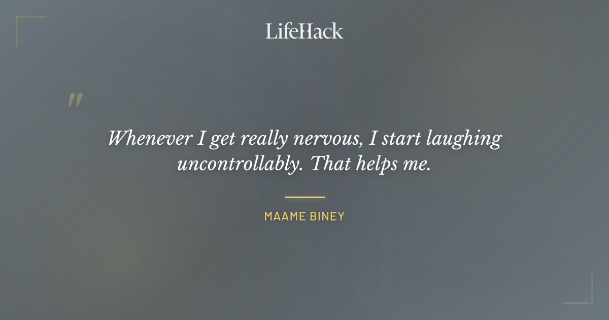 Quote by Maame Biney