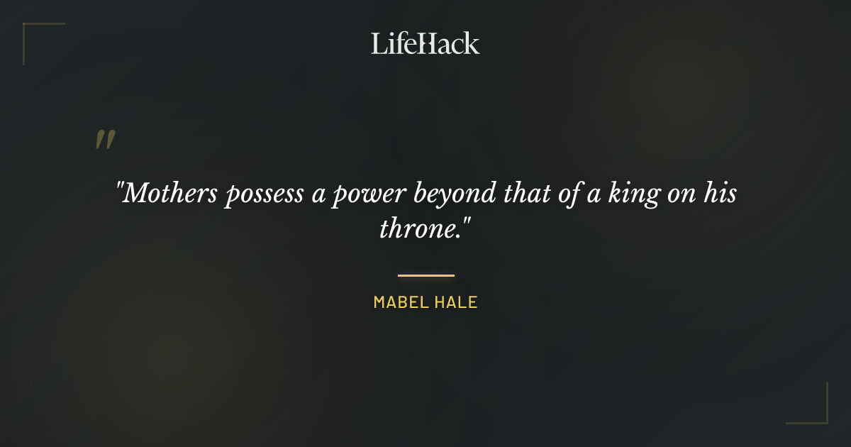Quote by Mabel Hale