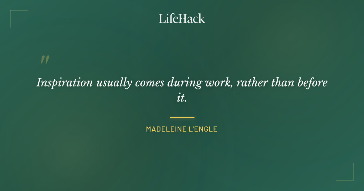 Quote by Madeleine L'Engle