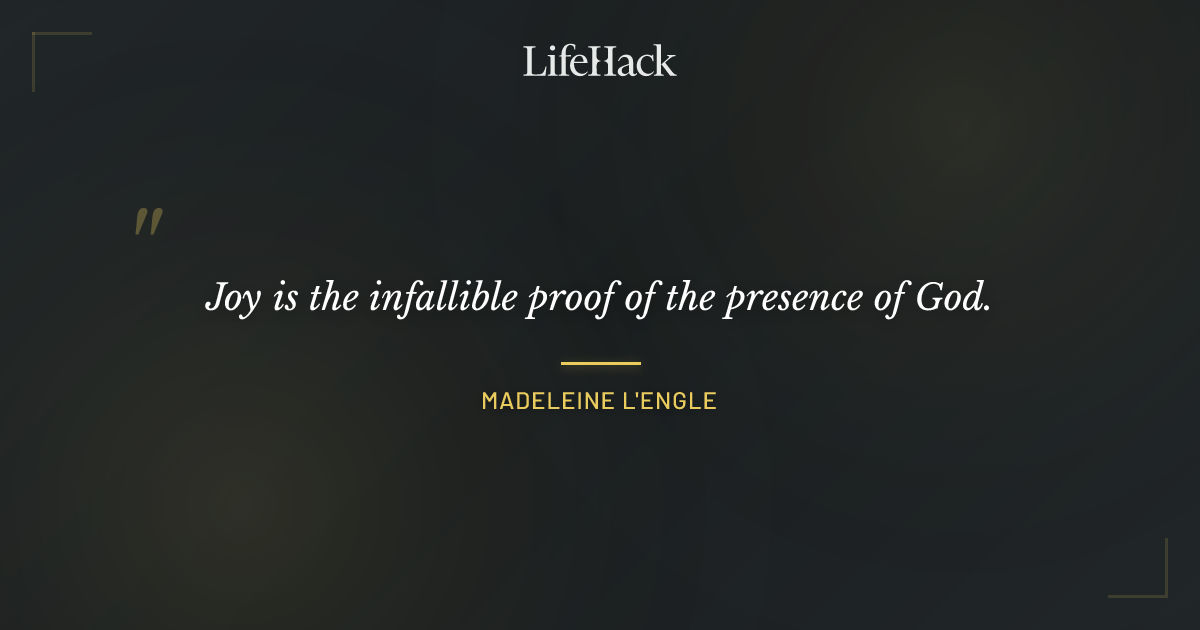 Quote by Madeleine L'Engle