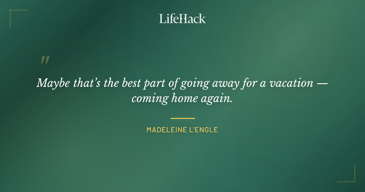 Quote by Madeleine L'Engle