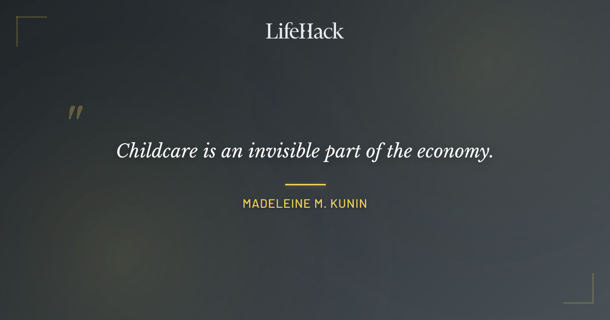 Quote by Madeleine M. Kunin