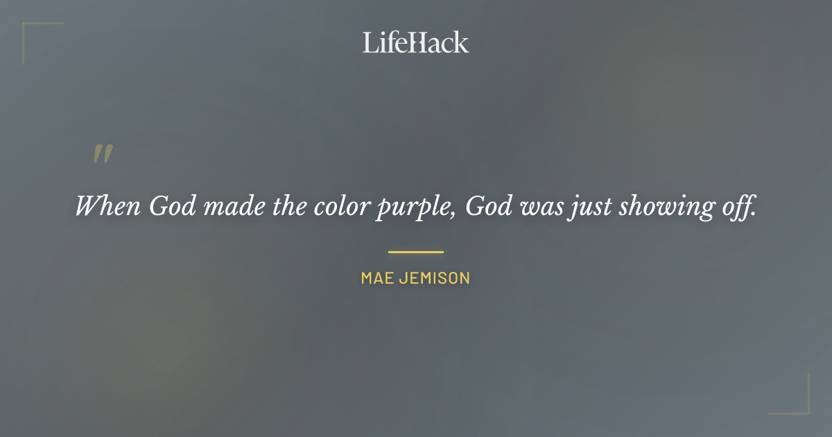Quote by Mae Jemison