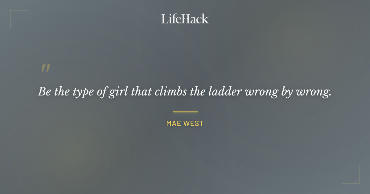 Quote by Mae West