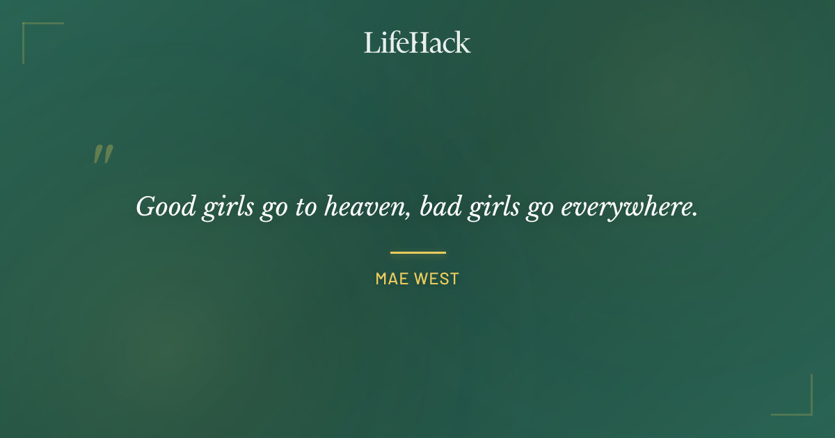 Quote by Mae West
